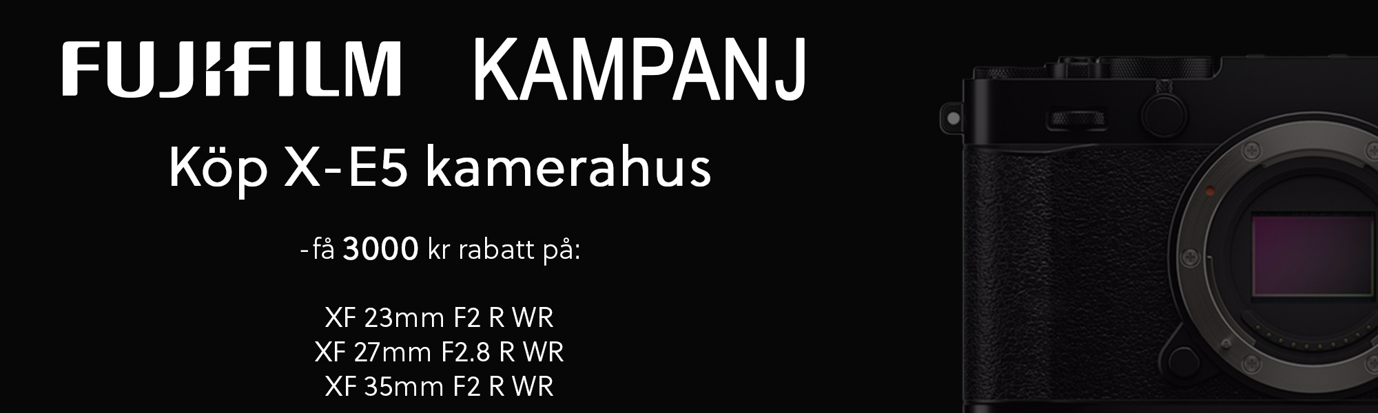 Annons:FUJIPR fuji_banner_xe5.jpg