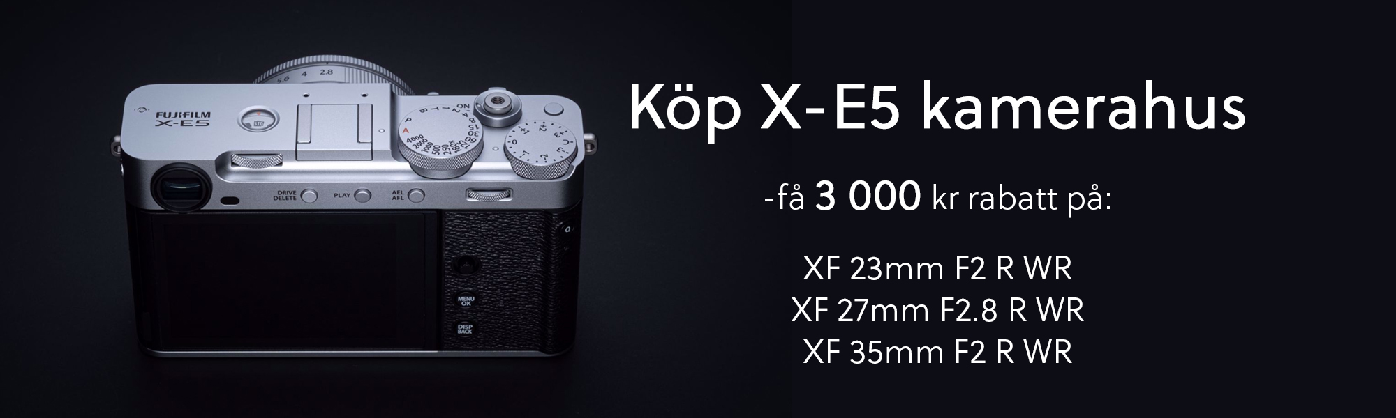 Annons:FUJIPR fujifilm_x-e5_promotion_2025.jpg
